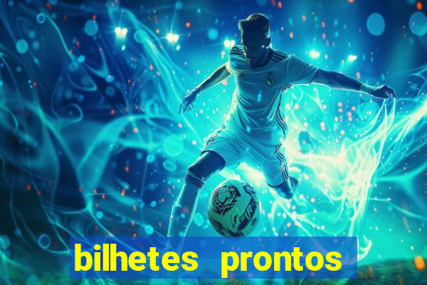 bilhetes prontos futebol hoje